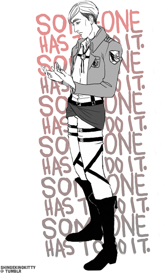 “ Someone Has To Do It - Attack On Titan (608x900)