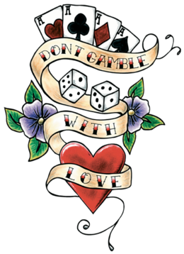 Don T Gamble With Love Tattoo (400x400)