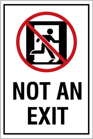 Not An Exit 7"x10" - Large Not An Exit Sign (327x480)