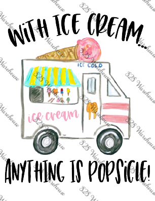 Anything Is Popsicle - Design (306x396)