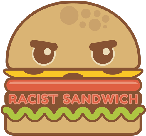 The Racist Sandwich (500x500)