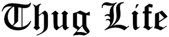 Thug Life Text Transparent Background (400x400)