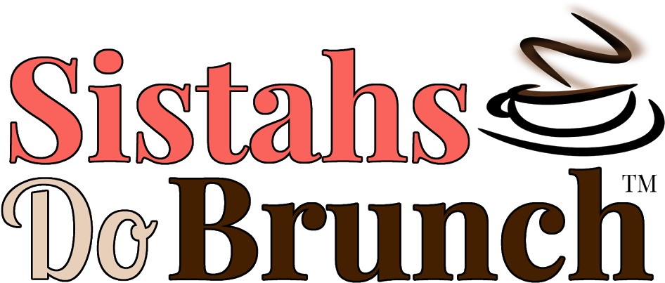 Sistahs Do Brunch - Sistahs Do Brunch (1094x547)