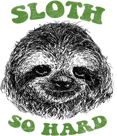 Sloth So Hard - Top (571x495)
