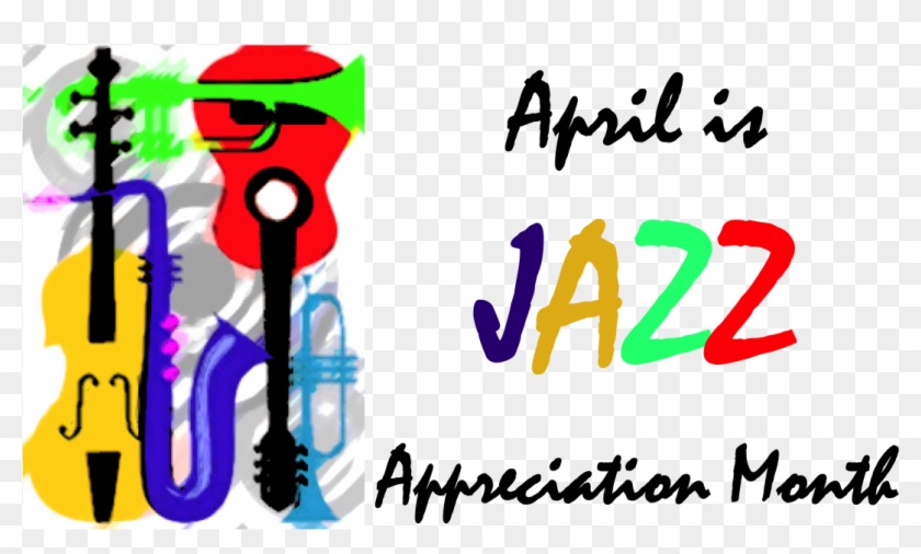 April Is Jazz Appreciation Month #81320