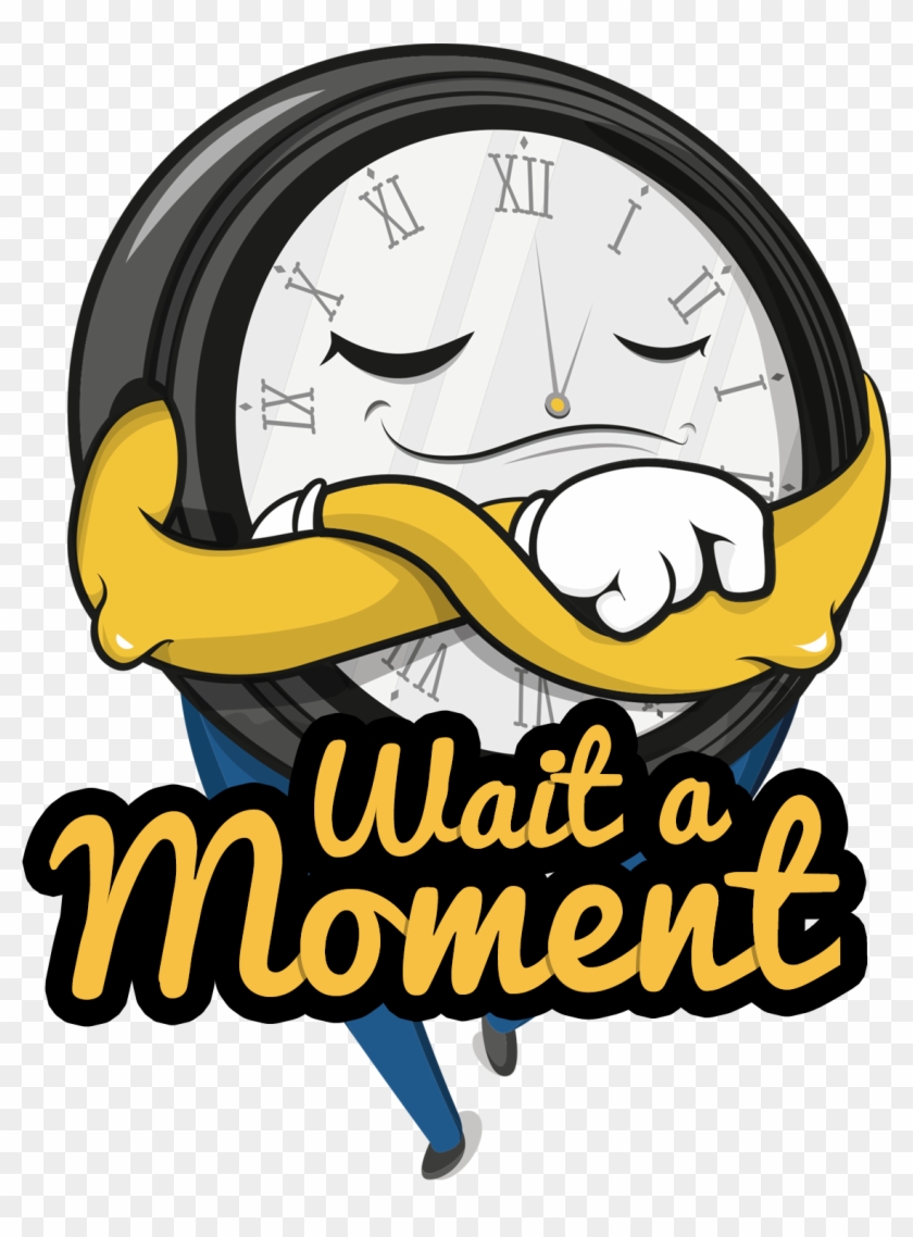Wait A Moment - Please Wait A Moment #519223