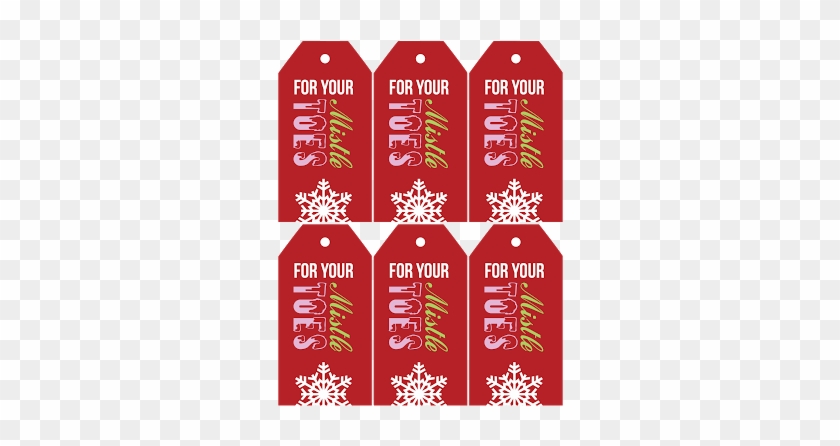 Mistletoe Tags - Your Mistletoes Free Printable Tag #529619