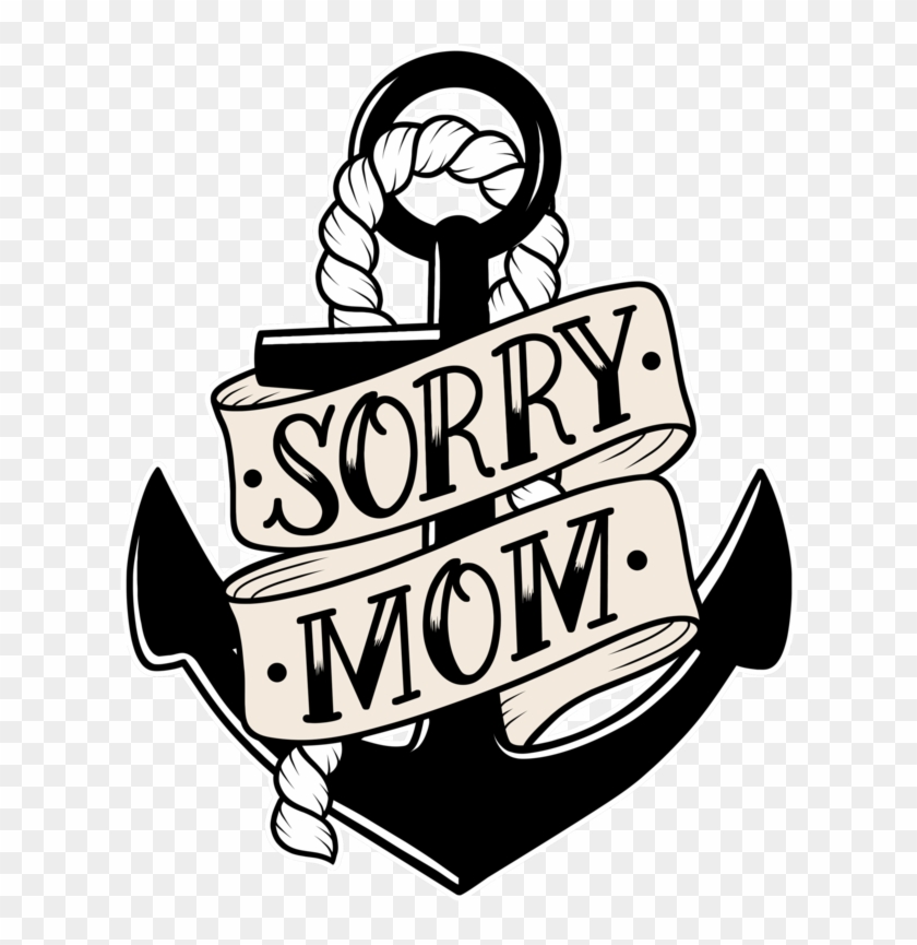 Cospit - Sorry Mom Tattoo #532604
