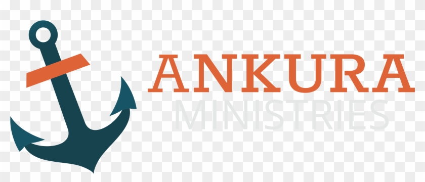 Ankura Ministries - Blog #548487