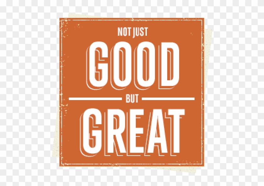 Make Sure To Make It Great By Getting One Of Our Strawberry, - Going From Good To Great #555205