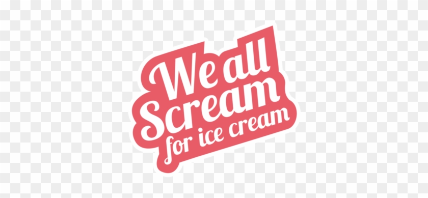 I Scream You Scream We All Scream For Ice Cream - Clipart Ice Cream Social #555560