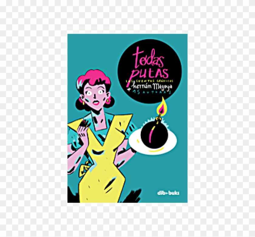 Los Cuentos Gráficos - Todas Putas [book] #557853