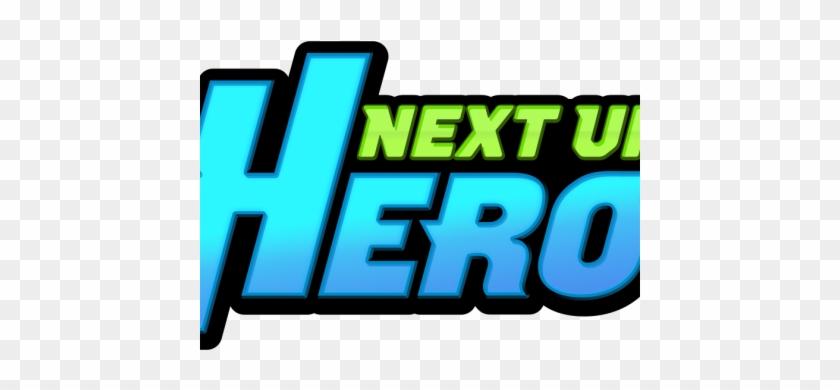 Next Up Hero A New Community Continue Game - Next Up Hero Logo #570041