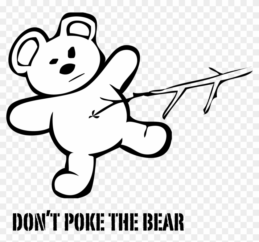 He's In A Bad Mood - Don T Poke The Bear #106158