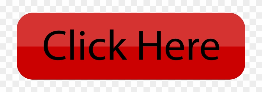 Click Here Button Png - Click Here Button Png #613624