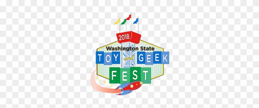Washington State Toy And Geek Fest - Toy And Geek Fest #663997