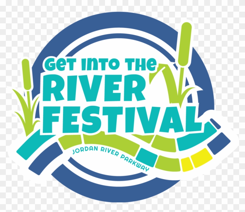 Get Into The River Festival - Get Into The River Festival #677111