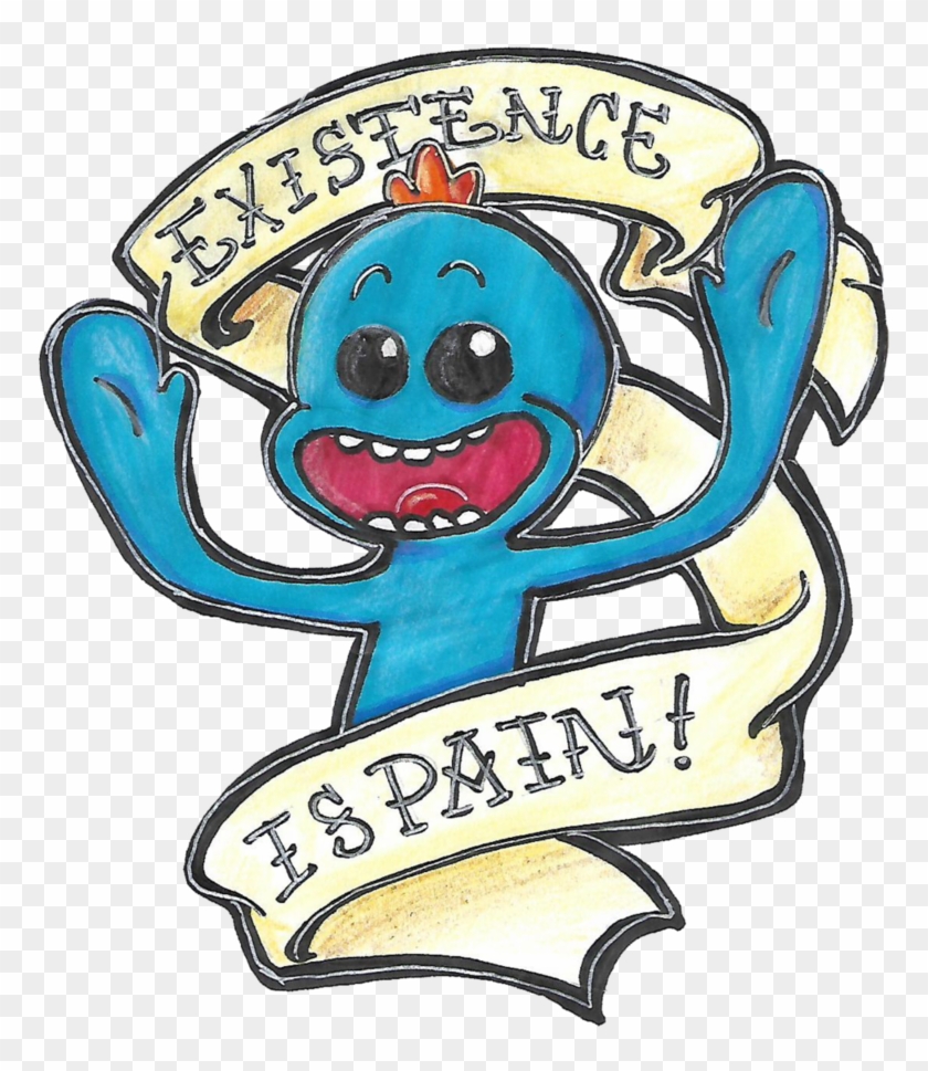 Existence Is Pain - Meeseeks And Destroy #684972