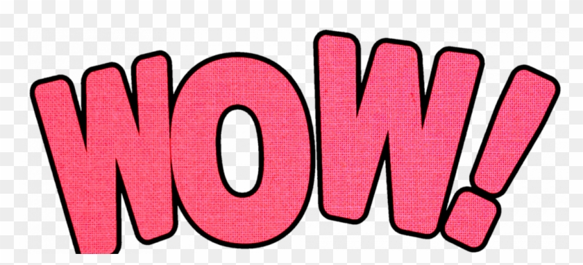 Five Seldom-considered Opportunities To 'wow' Customers - Wow Sign Transparent Background #692479