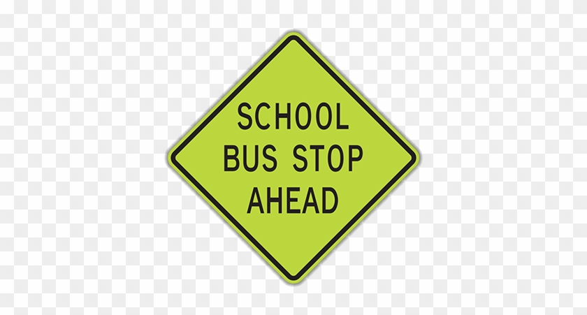 Hs3-1 School Bus Stop Ahead - School Bus Stop Ahead Sign #713989