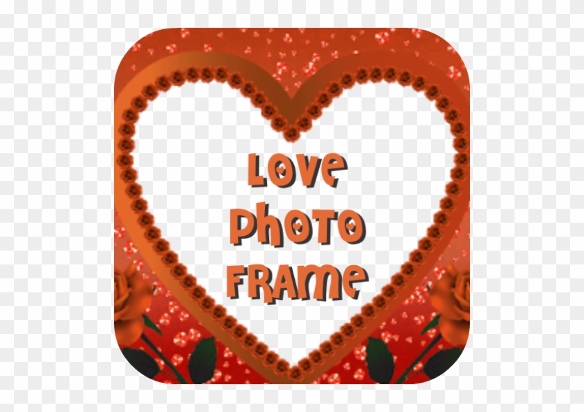 Love Photo Frame - Love #741718