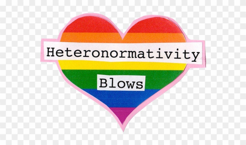 Hetero Blows - Heteronormativity Blows #795777