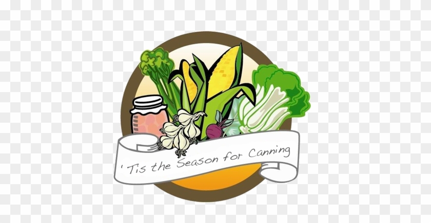 'tis The Season For Canning - Farm Fresh #832326