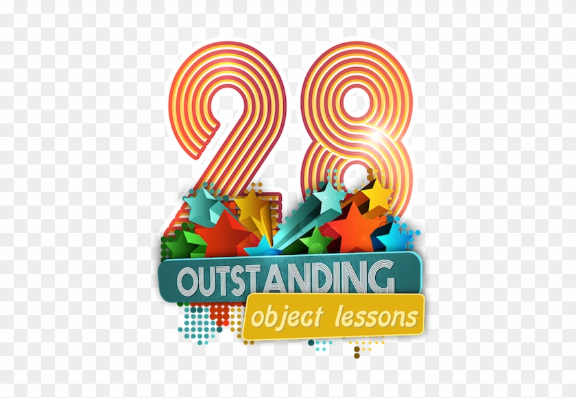 28 Outstanding Object Lessons - 28 Outstanding Object Lessons #866532