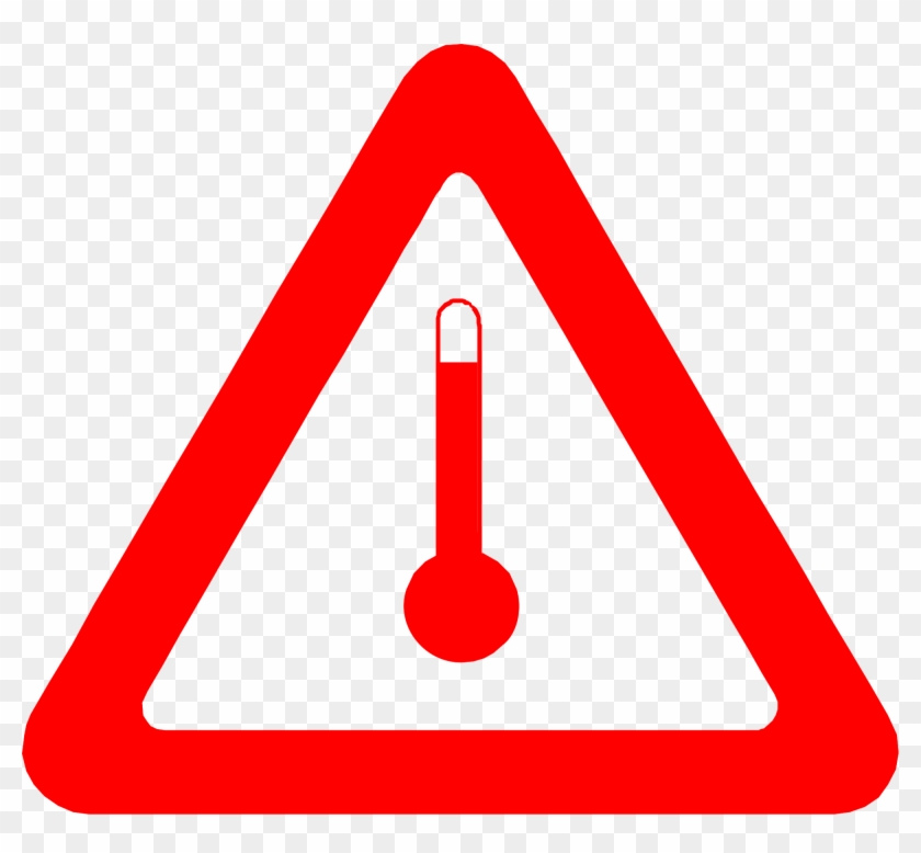 Rising Temperatures Increase The Risk Of Heat-related - Red Triangle Exclamation Mark #890253