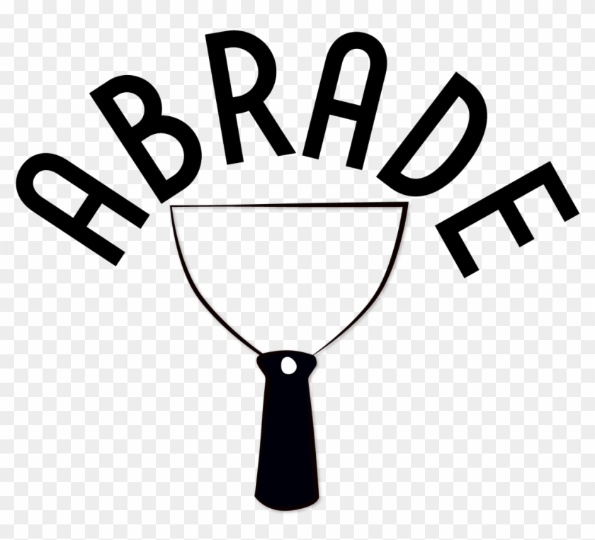 Using Abrade A - Using Abrade A #902822