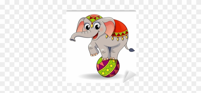 Funny Cartoon Circus Elephant Balancing On Ball Wall - Animales De Circo Animados #904056