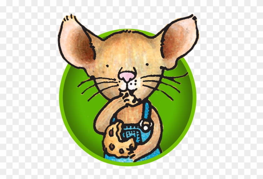 If You Give A Mouse A Cookie - If You Give A Mouse A Cookie #168359