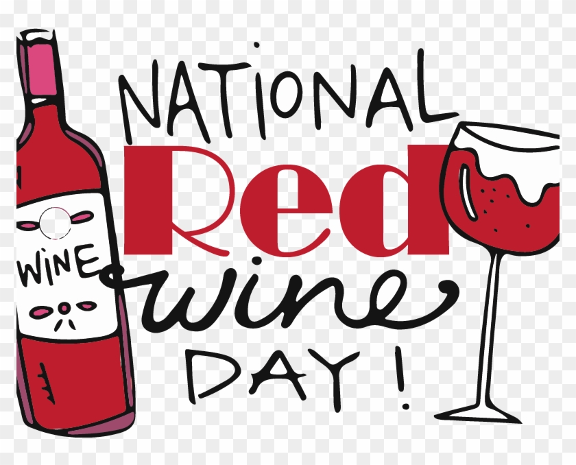 National Red Wine Day - National Red Wine Day #927335