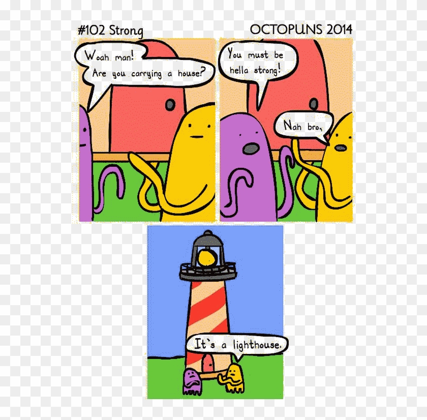 Octopuns - Nah Bro It's A Lighthouse #1058983
