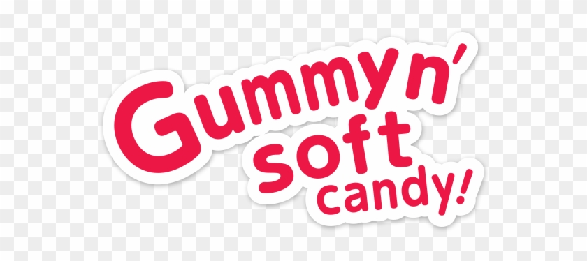 Gummyn' Soft Candy - Gummyn' Soft Candy #1066614