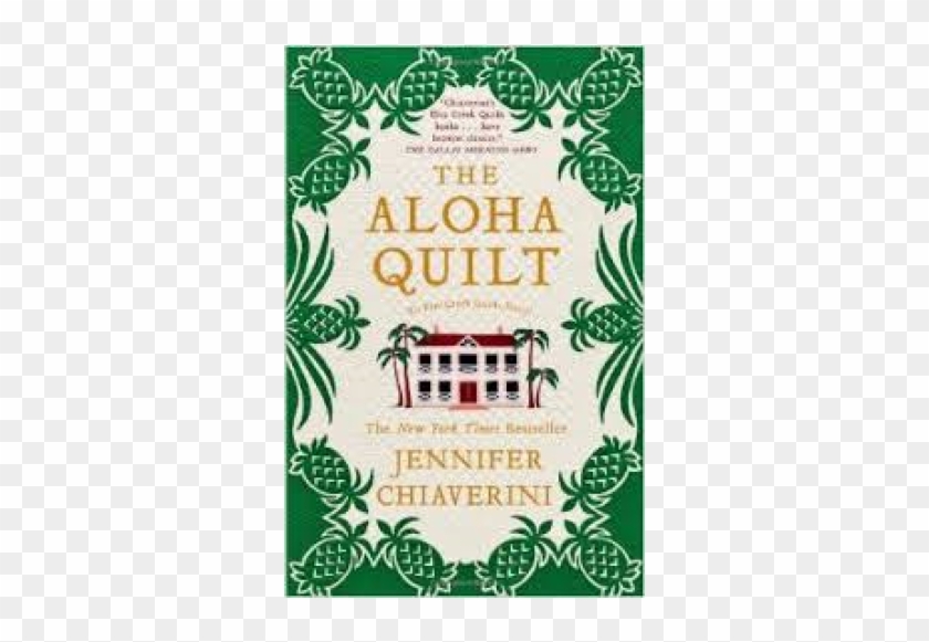 The Aloha Quilt - Aloha Quilt - Jennifer Chiaverini #1071505