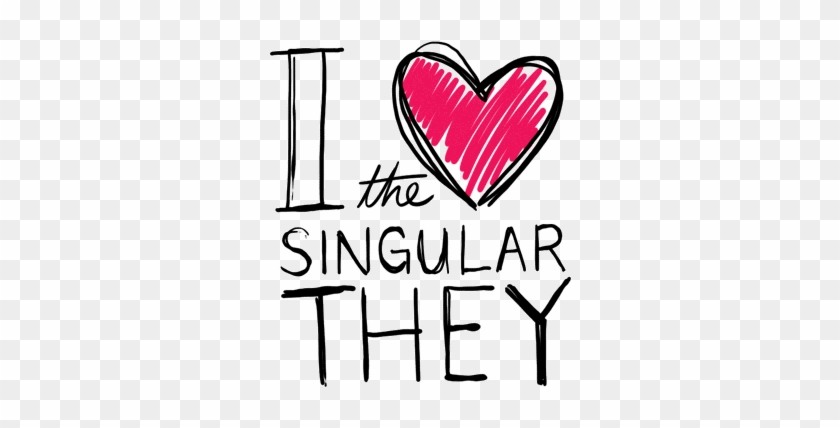 I Heart The Singular They - Heart #1079594