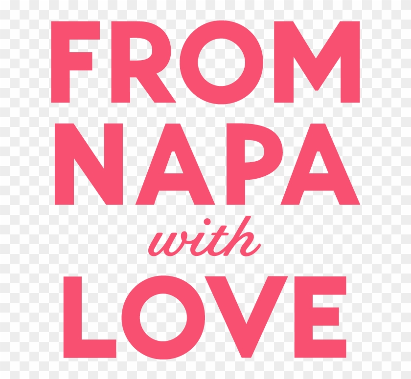 From Napa With Love: Who To Know, Where To Go, And #1124596