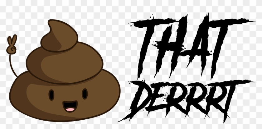 That Derrrt That Derrrt - That Derrrt #1135995