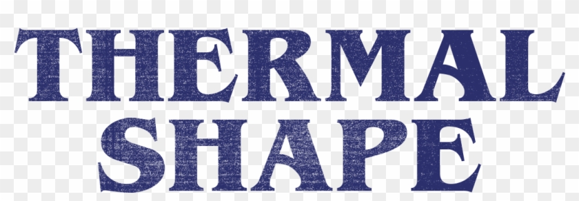 What Is Thermal Shape - Joaquin Murieta #1141609