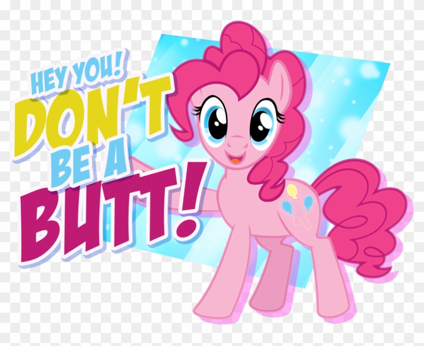 Don't Be A Butt By Pixelkitties - Don T Be A Butt #1149732