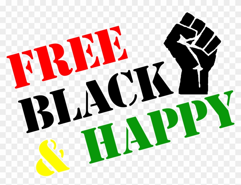 Free Black & Happy - Unisex #1150691
