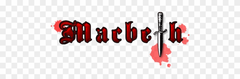 Splats Entertainment Shakespeare Plays Macbeth - Calligraphy #1153598