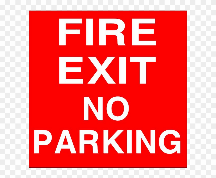 Fire Exit - No Parking - Fire Exit Signs #1168444