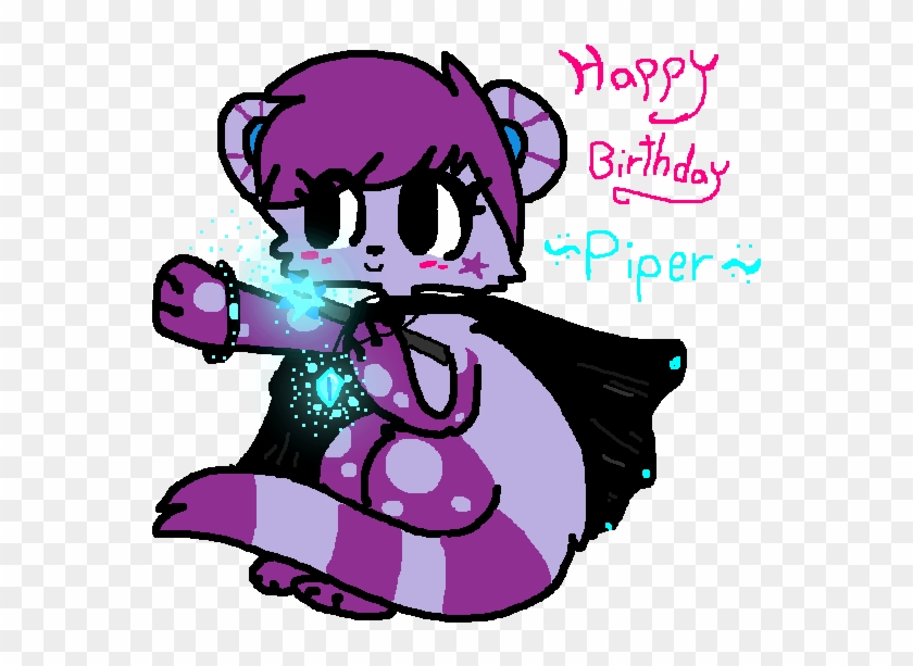 Happy Birthday Piper By Spottedtail223 - Cartoon #1183958