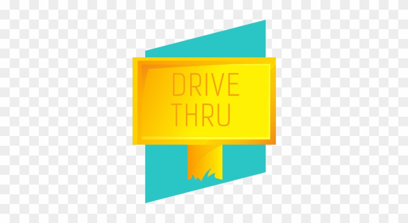 Drive Thru - Sign #1192188