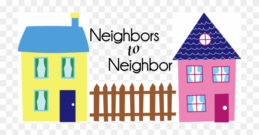 Neighbors To Neighbor - Graphic Design #1245850