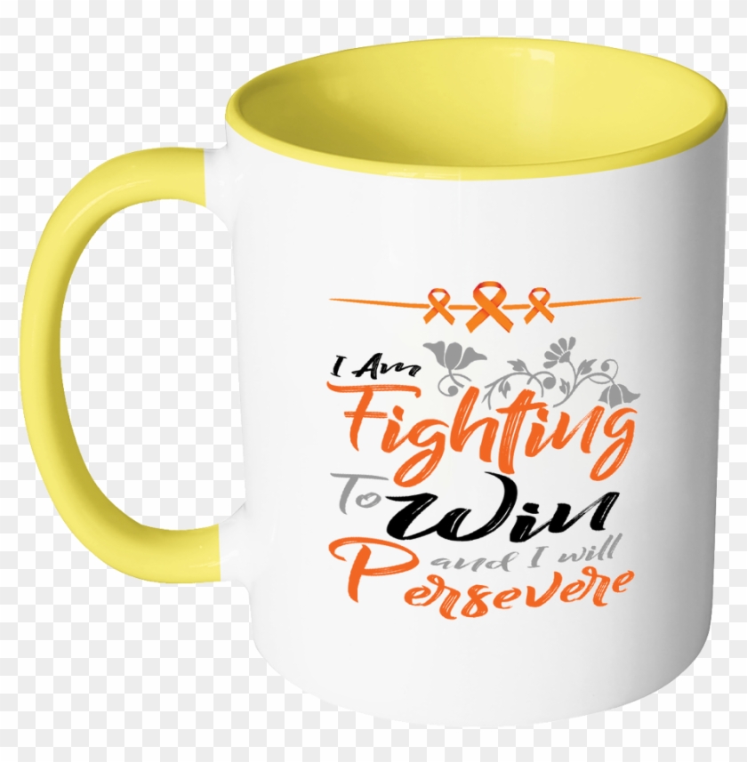 I Am Fighting To Win And I Will Persevere 11oz Accent - Coffee #1258614