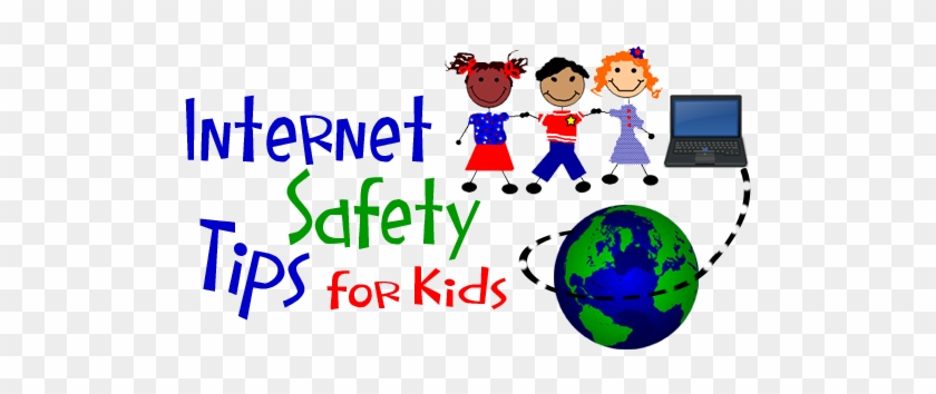 Internet Safety Tips For Kids - Safety In The Internet #202225