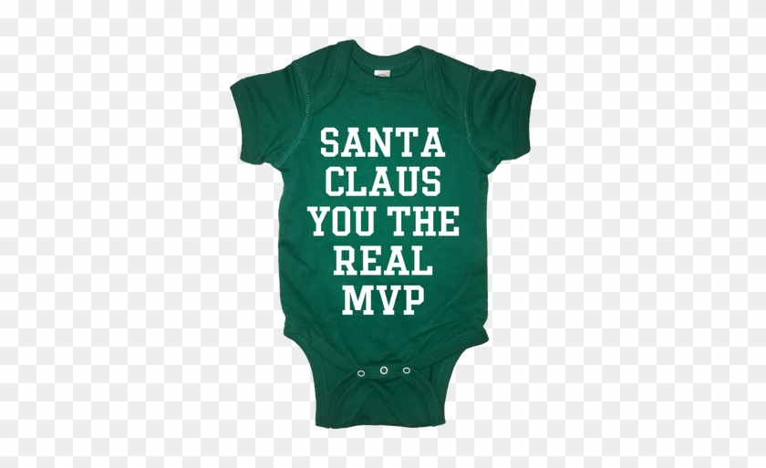 19 - - Santa Claus You The Real Mvp Jumper One Piece Cute #1310725